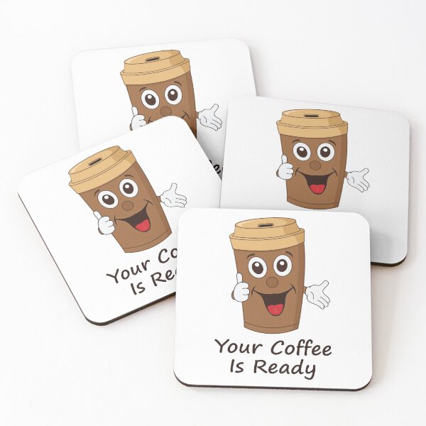 Item preview, Your Coffee Is Ready designed and sold by nikolaj1301.
