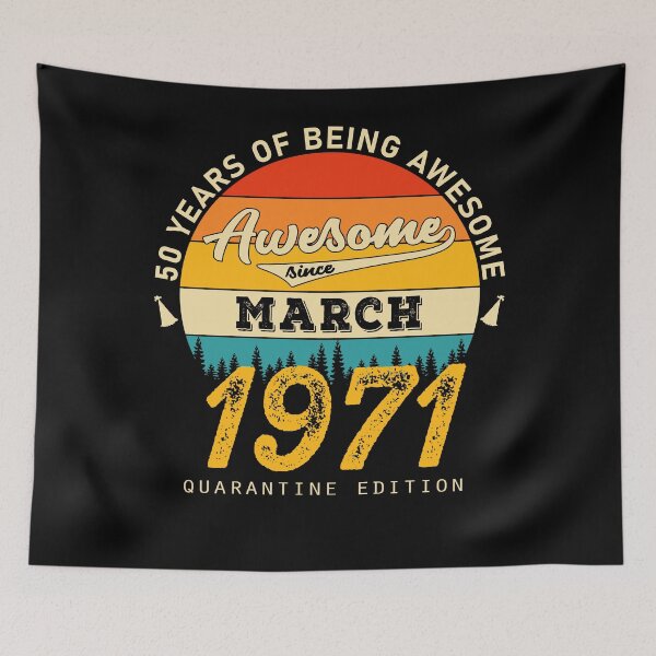 Item preview, 50 Years of Being Awesome Since 1971 March designed and sold by TrendingTees4u.