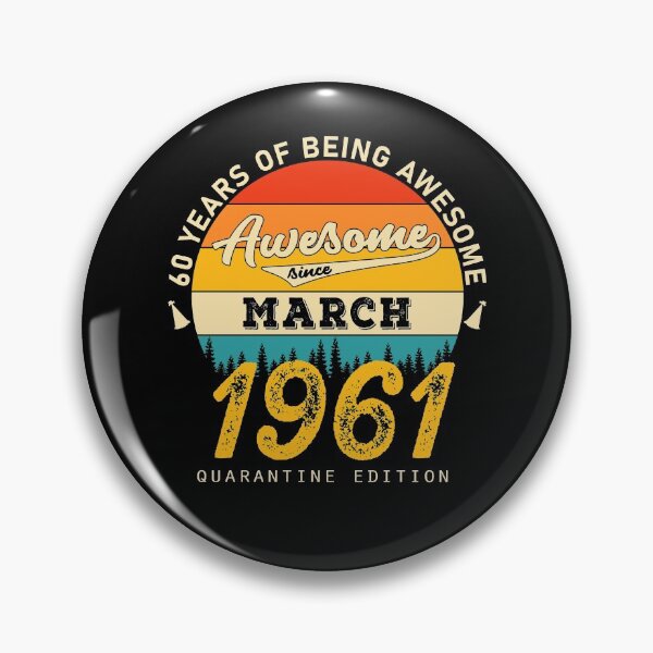 Item preview, 60 Years of Being Awesome Since 1961 March designed and sold by TrendingTees4u.