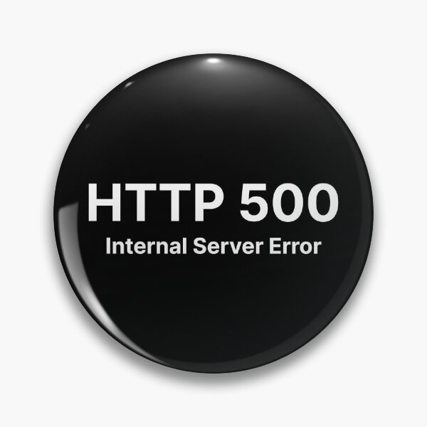 Item preview, HTTP 500 Internal Server Error designed and sold by Create-.