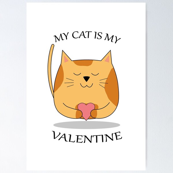 Item preview, My cat is my Valentine  designed and sold by silvanshop.