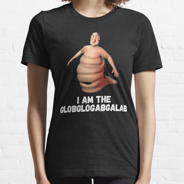 Im the globglogabgalab Essential T-Shirt