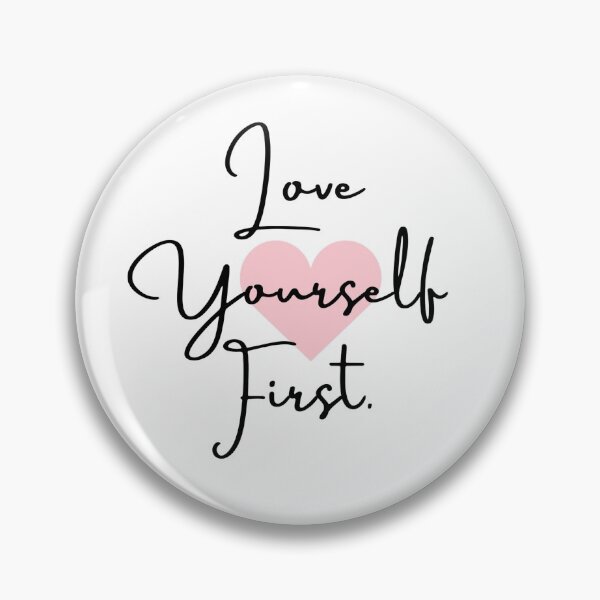 Item preview, Love Yourself First  designed and sold by Speakpositive.