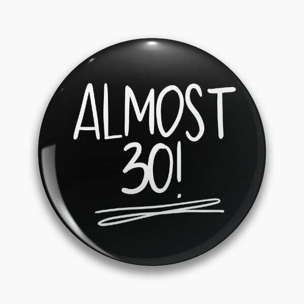 Item preview, Almost 30! ? designed and sold by Tee702.