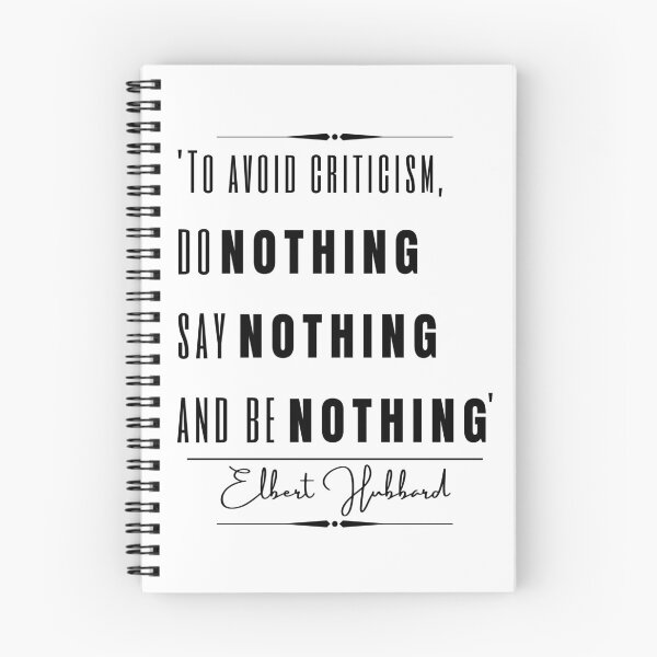 Item preview, Elbert Hubbard Inspirational Historical Quote- “To avoid criticism, do nothing, say nothing, and be nothing.” designed and sold by QuoteActually.