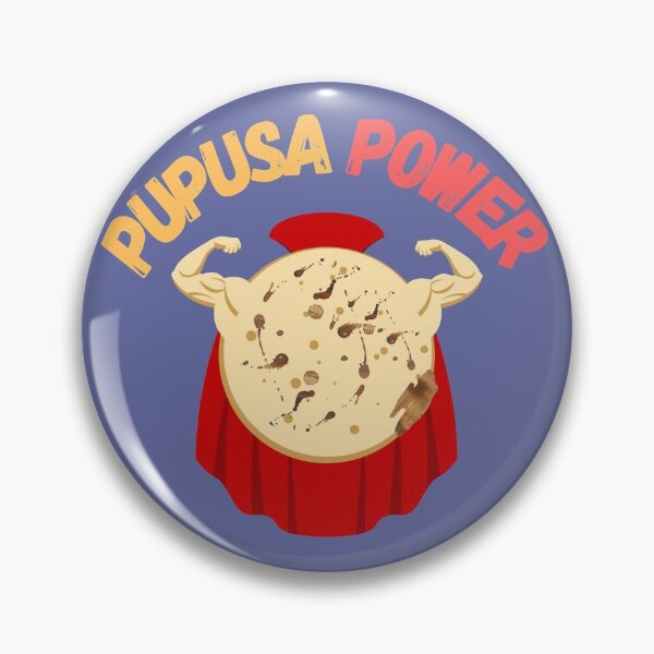 Item preview, Pupusa Power | Salvadorian Funny | Food Pride designed and sold by marcomonge84.