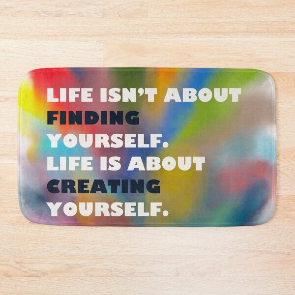 Item preview, Life is about Creating Yourself Quote/Motivational Saying designed and sold by Anastasia Shelukhina.