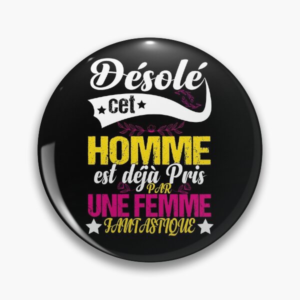 Item preview, Homme Désolé Cet Homme Est Pris designed and sold by ADAMYASS.