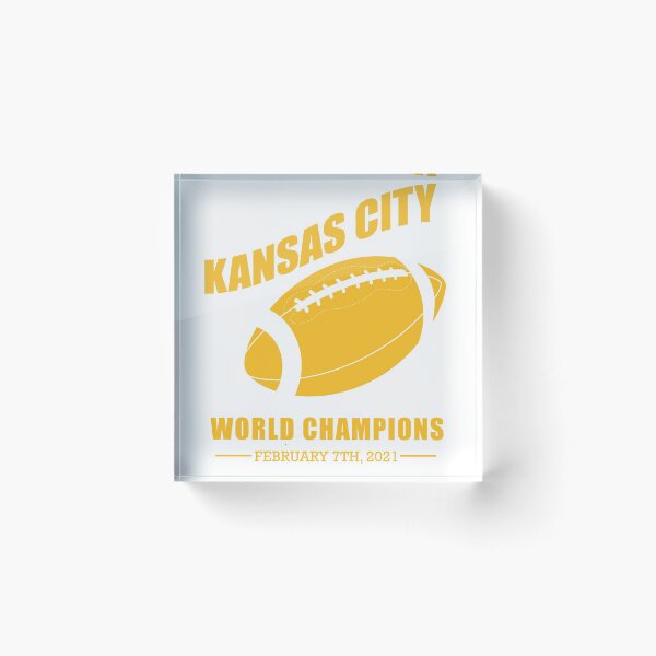Item preview, Kansas City World Champions February 7Th 2021 designed and sold by FranFornix.