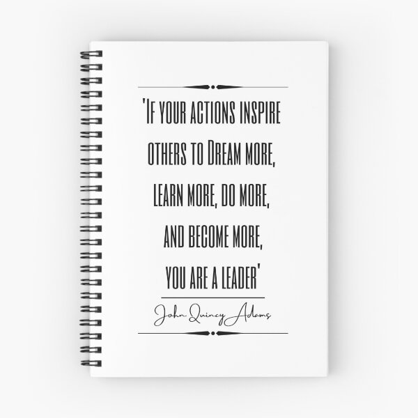 Item preview, John Quincy Adams Motivational Historical Quote- “If your actions inspire others to dream more, learn more, do more and become more, you are a leader.” designed and sold by QuoteActually.
