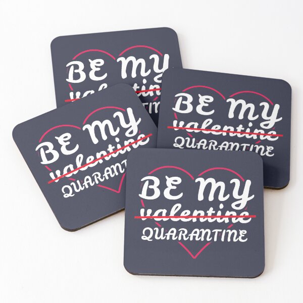 Item preview, Be My Valentine Quarantine Funny Lockdown Covid 19 Pandemic Quote designed and sold by sillyquestions.