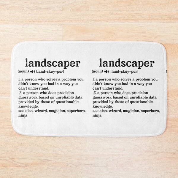 Item preview, Landscaper Definition; See also: Wizard, Magician, Superhero, Ninja designed and sold by TeesYouWant.