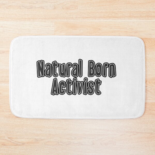Item preview, Natural Born Activist designed and sold by iamhewho.
