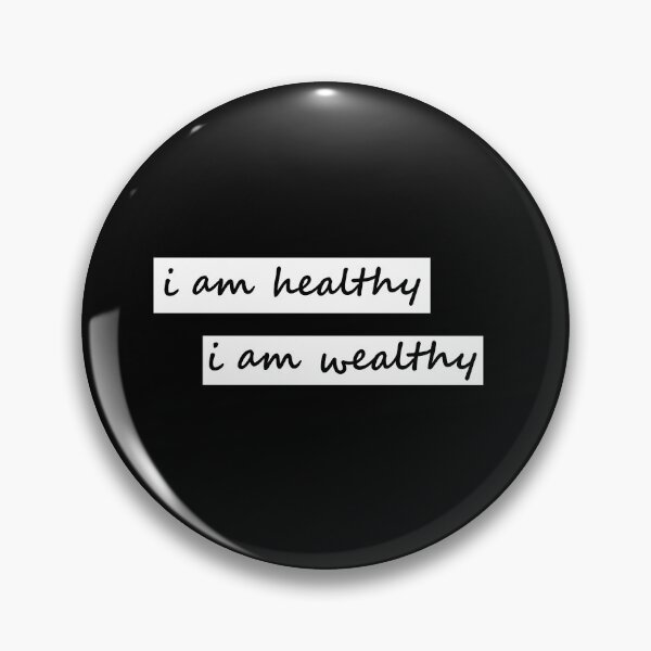 Item preview, I am healthy I am wealthy designed and sold by EnjoyMyTees.