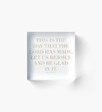 Psalm 118:24 Acrylic Block