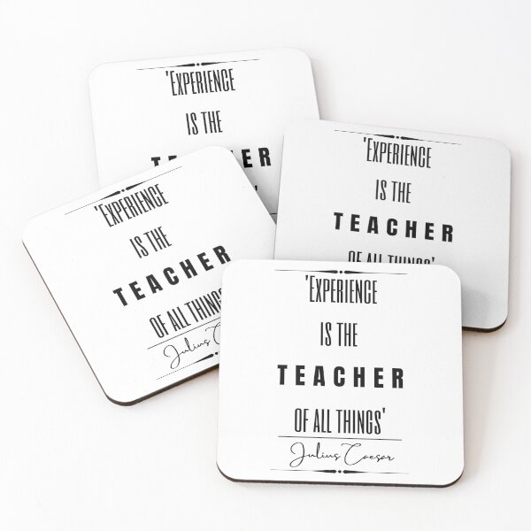 Item preview, Julius Caesar Words of Wisdom Historical Quote- “Experience is the teacher of all things.” designed and sold by QuoteActually.