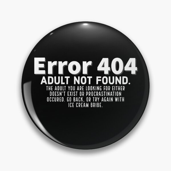 Item preview, Error 404: Adult Not Found designed and sold by sleepymatching.