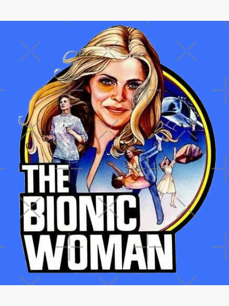 The Bionic Woman - Bionic Woman - Posters and Art Prints