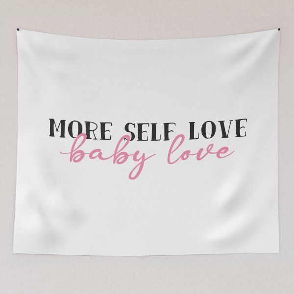 Item preview, More Self Love Baby Love designed and sold by ilustraliza.