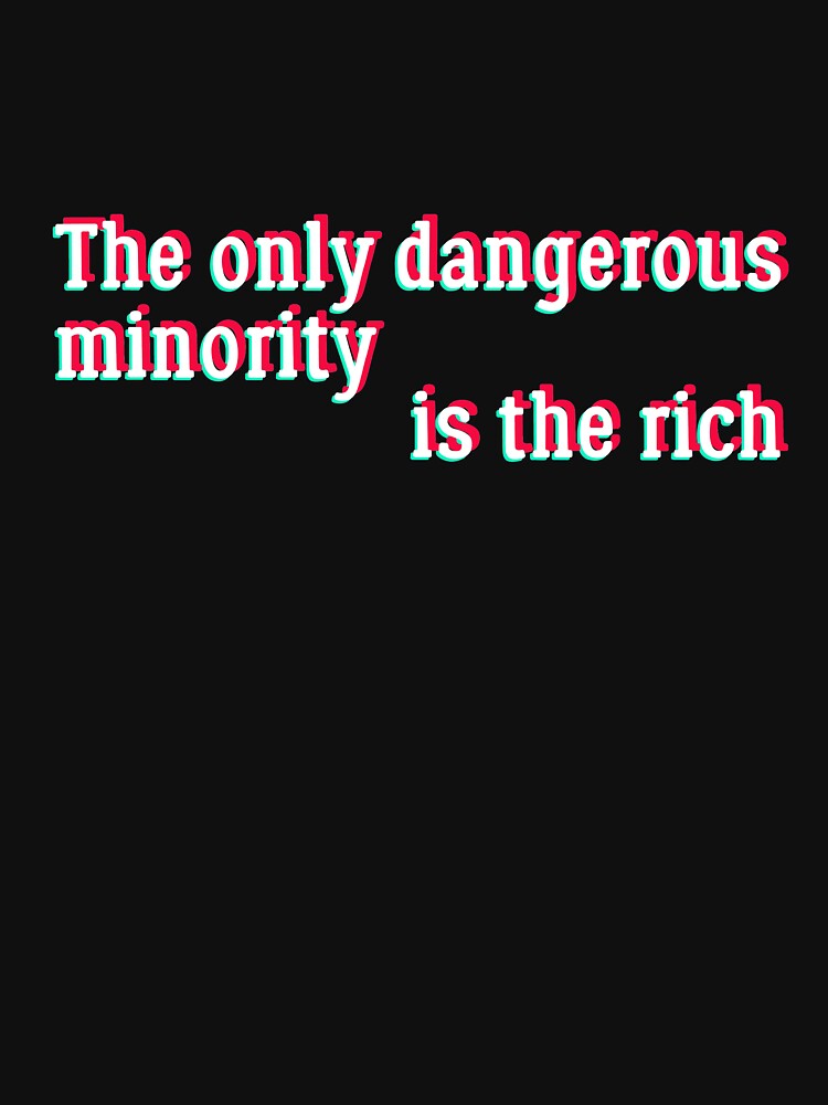 Thumbnail 7 von 7, Classic T-Shirt, Eat The Rich Politischer linker Sozialismus Zitat Antikapitalist designt und verkauft von sillyquestions.