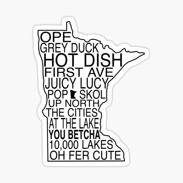 "Minnesota State Outline Local Slang Phrases" Sticker For Sale By ...