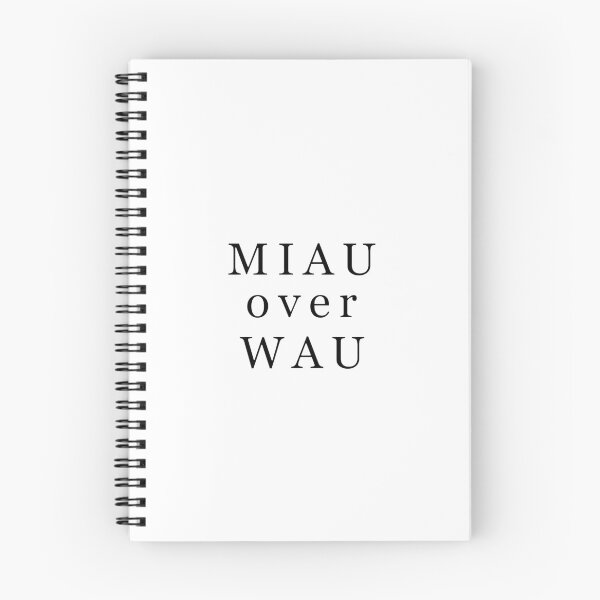Item preview, MEOW over WAU designed and sold by thatsit-itslit.