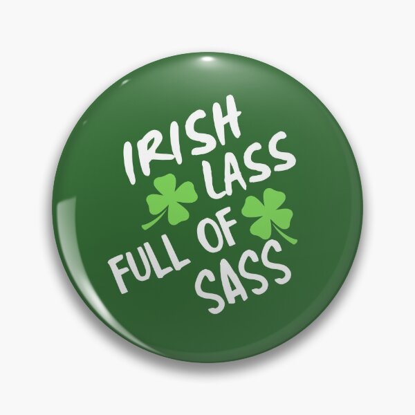 Item preview, Irish Lass Full Of Sass designed and sold by ds-4.