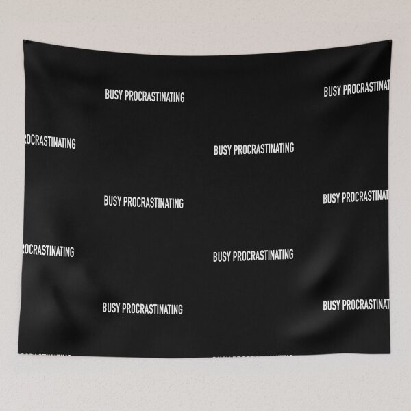 Item preview, Busy Procrastinating, Funny Procrastinator Design designed and sold by Cute Designs Shop.