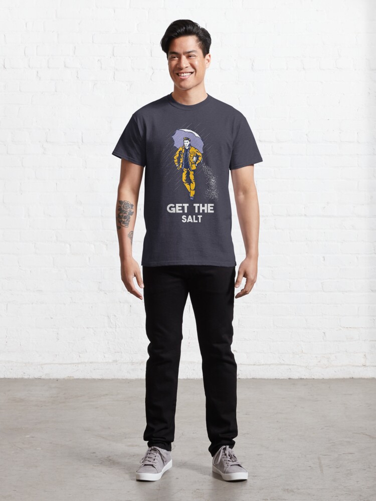 Alternate view of GET THE SALT Classic T-Shirt