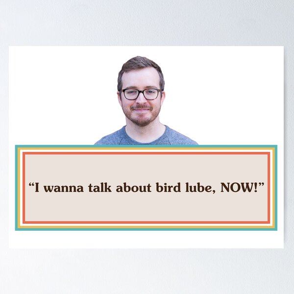 Artikelvorschau, Griffin McElroy Zitat: Bird Lube entworfen und verkauft von AshGrove.