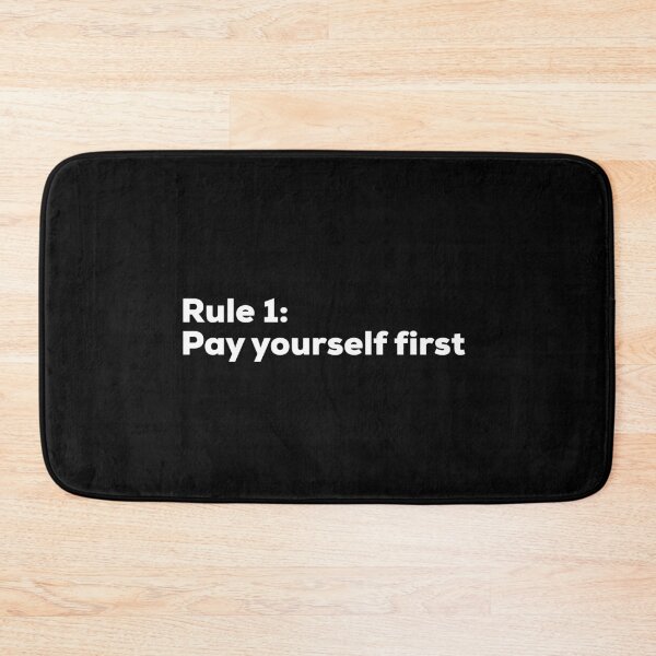 Item preview, Rule 1 - Pay Yourself First designed and sold by So Witcasm ?.