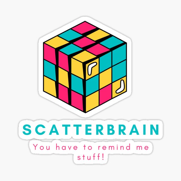 Scatterbrain Gifts & Merchandise for Sale | Redbubble