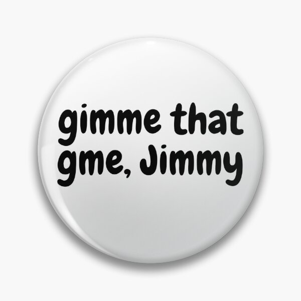 Item preview, gimme that gme, Jimmy designed and sold by Omniodise.
