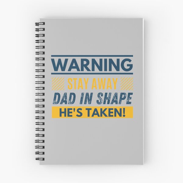 Item preview, Stay away, Dad in shape, he's taken designed and sold by Unchainthebeast.