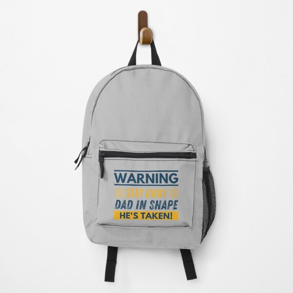 Item preview, Stay away, Dad in shape, he's taken designed and sold by Unchainthebeast.