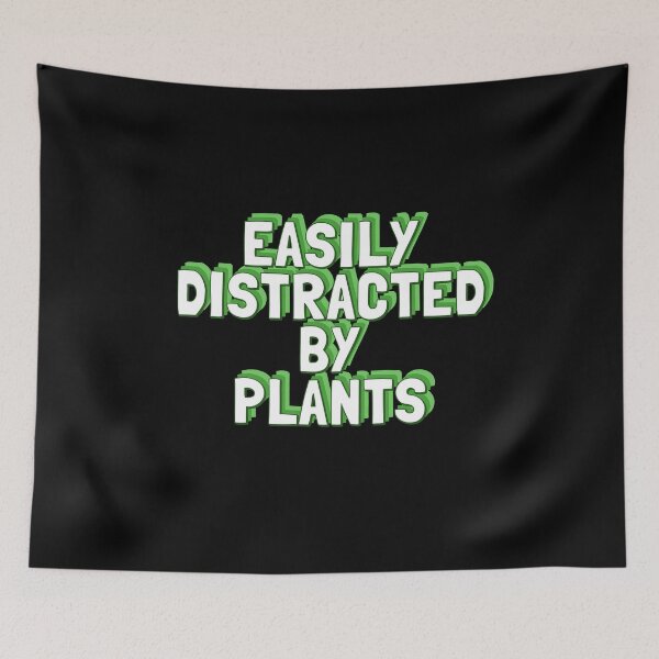 Item preview, Easily Distracted By Plants Vegan Gardening Botany Quote designed and sold by sillyquestions.
