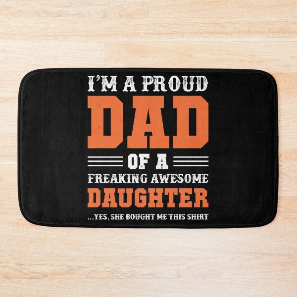 Item preview, Proud Dad of a Freaking Awesome Daughter designed and sold by Christian Sales.