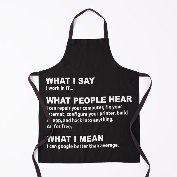 Item preview,  What I Say I Work In It What People Hear What I Mean  designed and sold by mydesigns15.
