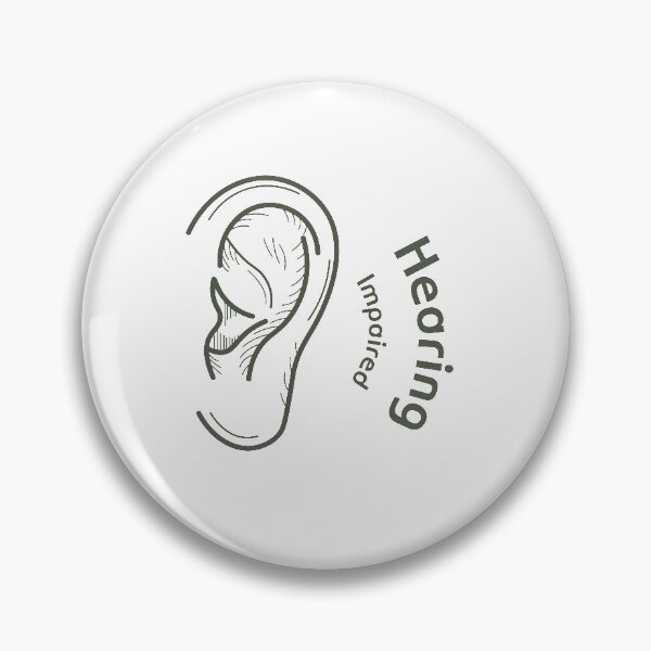 Item preview, Hearing Impaired designed and sold by Go-Stylish.
