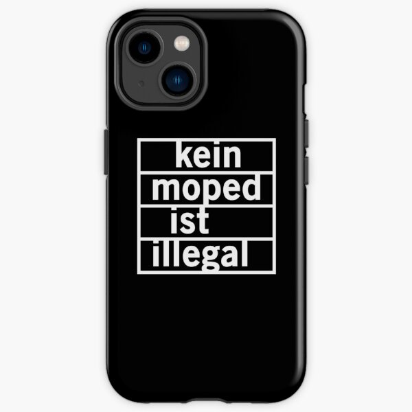 Kein Moped ist illegal (weiß) iPhone Robuste Hülle