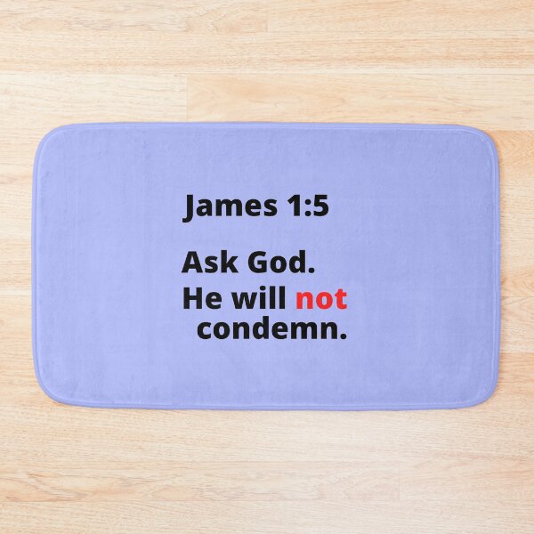 Item preview, James 1:5 Ask God. He will not condemn. (v2) designed and sold by MGonline.