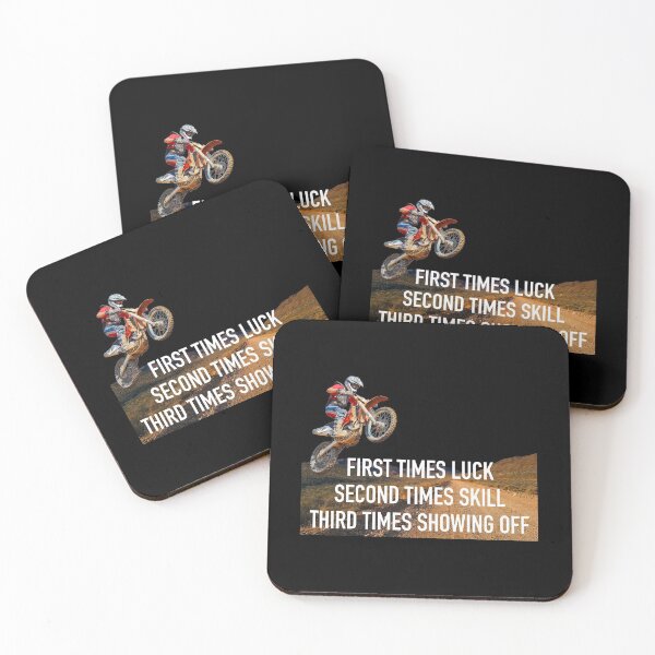 Item preview, Dirt Bike First Times Luck Second Times Skill Third Times Showing Off Motor Cross designed and sold by Cute Designs Shop.