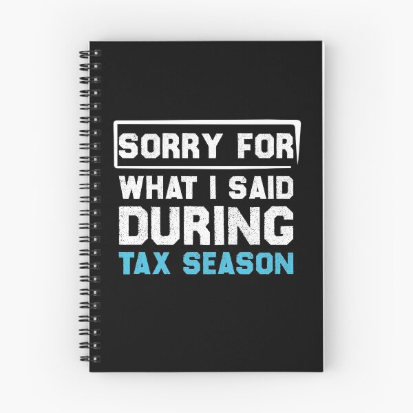 Item preview, sorry for what i said during tax season ,Funny Accountant Gift, Auditor Gift, Tax Auditor Gift designed and sold by Life Shop.