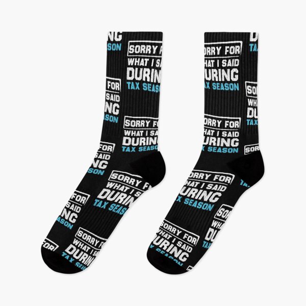 Item preview, sorry for what i said during tax season ,Funny Accountant Gift, Auditor Gift, Tax Auditor Gift designed and sold by Life Shop.