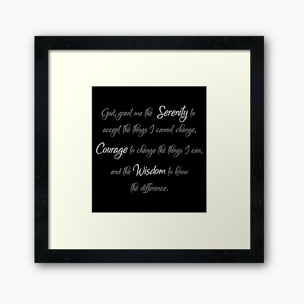 Serenity Prayer, Wise Quote Framed Art Print
