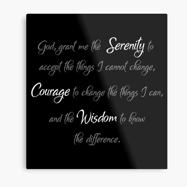 Serenity Prayer, Wise Quote Metal Print