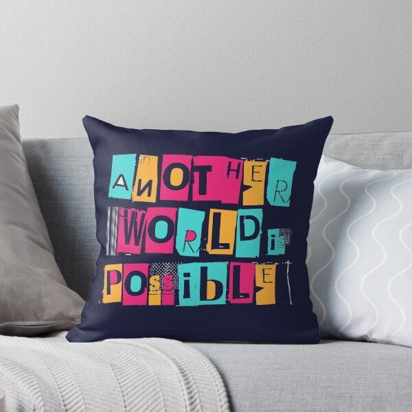 Item preview, Another World Is Possible Political Change Social Justice Progressive Leftist Quote designed and sold by sillyquestions.