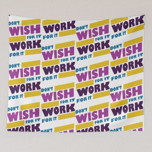Item preview, Don't wish for it work for it designed and sold by CHVRDesing.