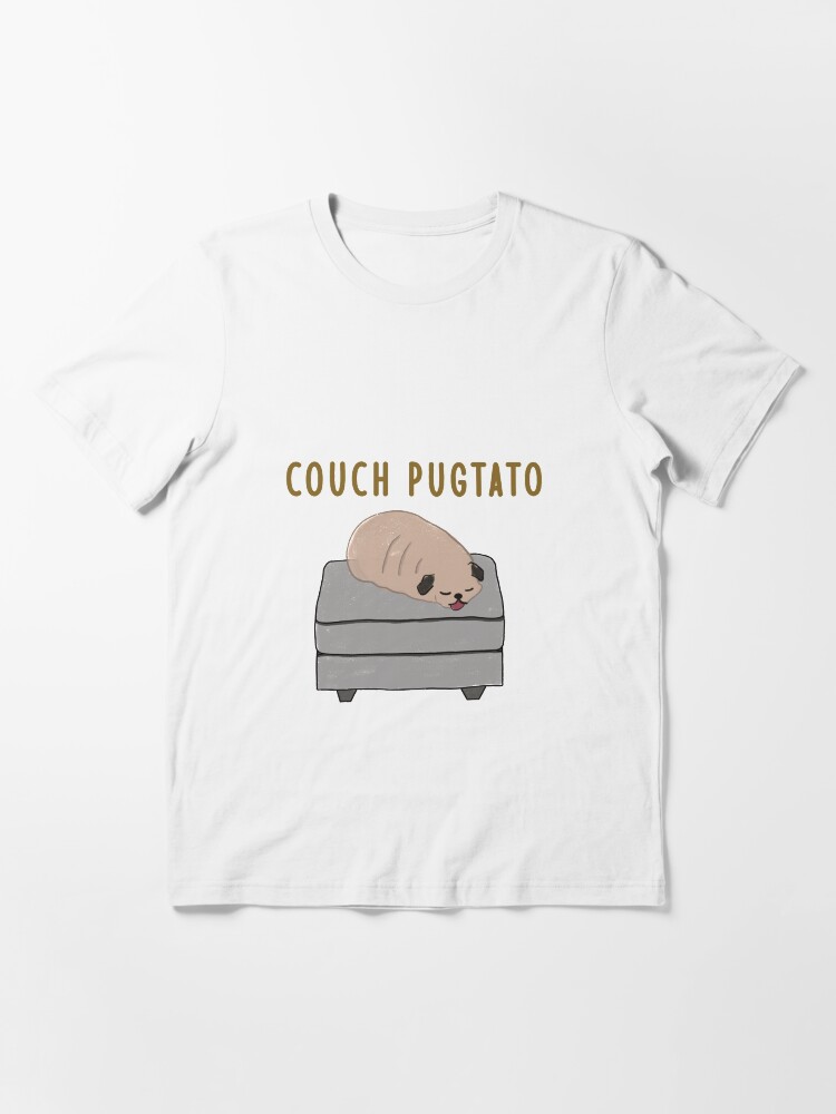 Couch Pugtato Lazy Couch Potato Dog Essential T-Shirt