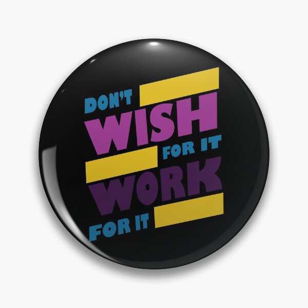 Item preview, Don't wish for it work for it in black designed and sold by CHVRDesing.